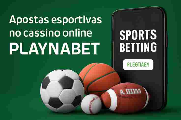 Apostas esportivas no cassino online PLAYNABET